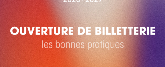 BILLETTERIE • INFOS PRATIQUES • 2026-2027