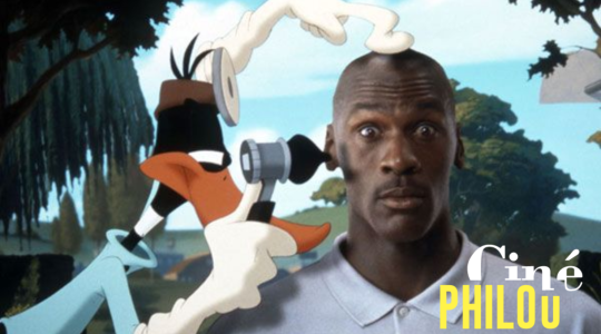 ciné philou • SPACE JAM